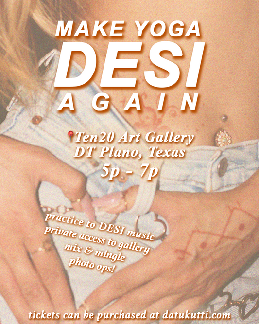 Make Yoga Desi Again - Ten20 Art Gallery